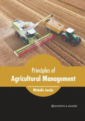 Principes de gestion agricole - Principles of Agricultural Management