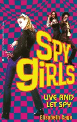 Vivre et laisser espionner, 2 - Live and Let Spy, 2