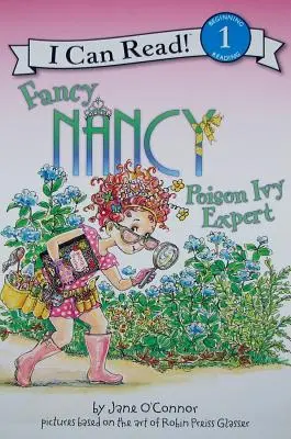 Fancy Nancy : L'experte en lierre vénéneux - Fancy Nancy: Poison Ivy Expert