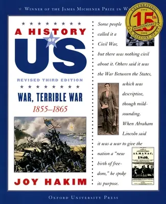 Une histoire de nous : La guerre, la terrible guerre : 1855-1865 une histoire de nous, livre 6 - A History of Us: War, Terrible War: 1855-1865 a History of Us Book Six