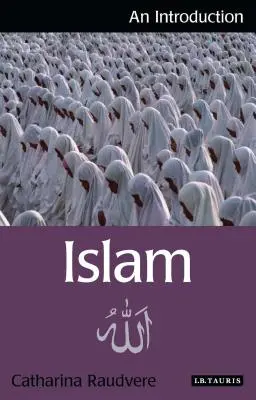 L'Islam : Une introduction - Islam: An Introduction