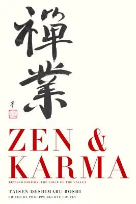 Zen et Karma : les enseignements de Roshi Taisen Deshimaru - Zen & Karma: Teachings of Roshi Taisen Deshimaru