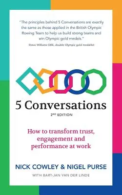 5 Conversations : Comment transformer la confiance, l'engagement et la performance au travail - 5 Conversations: How to transform trust, engagement and performance at work