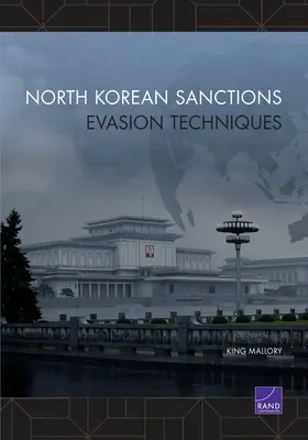 Techniques d'évasion des sanctions nord-coréennes - North Korean Sanctions Evasion Techniques