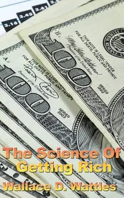 La science pour devenir riche - The Science of Getting Rich