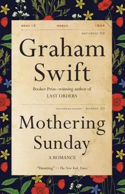 Le dimanche de la maternité : Une romance - Mothering Sunday: A Romance