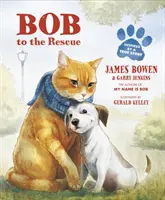 Bob à la rescousse - Un livre d'images illustré - Bob to the Rescue - An Illustrated Picture Book