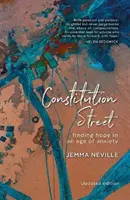 Constitution Street - Trouver l'espoir à une époque d'anxiété - Constitution Street - Finding Hope in an Age of Anxiety