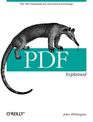 Le PDF expliqué : La norme ISO pour l'échange de documents - PDF Explained: The ISO Standard for Document Exchange