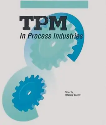 TPM dans les industries de transformation - TPM in Process Industries