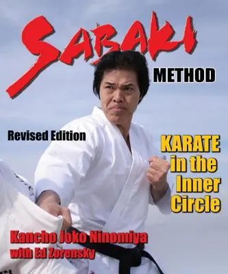 Méthode Sabaki : Le karaté dans le cercle intérieur - Sabaki Method: Karate in the Inner Circle