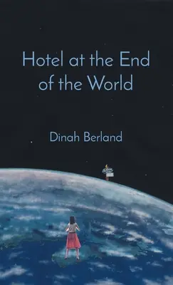 Hôtel au bout du monde - Hotel at the End of the World