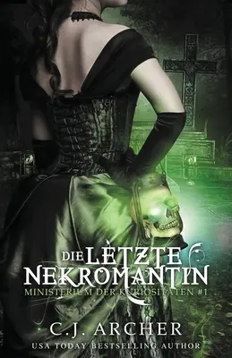 La dernière Nekromantin - Die letzte Nekromantin