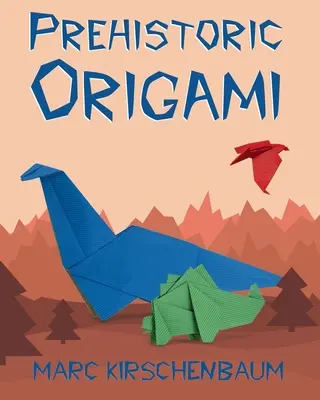 Origami préhistorique - Prehistoric Origami