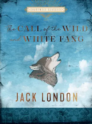 L'appel de la nature et White Fang - The Call of the Wild and White Fang