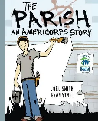 La paroisse : Une histoire d'AmeriCorps - The Parish: An AmeriCorps Story