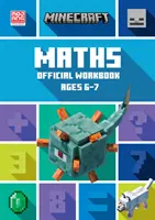 Minecraft Maths Ages 6-7 - Cahier d'exercices officiel - Minecraft Maths Ages 6-7 - Official Workbook