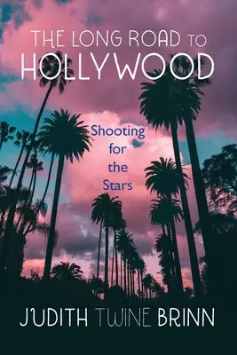 La longue route vers Hollywood - The Long Road to Hollywood