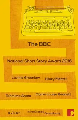 Prix national de la nouvelle de la BBC 2016 - BBC National Short Story Award 2016