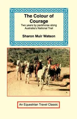 La couleur du courage - The Colour of Courage