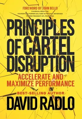 Principes de perturbation des cartels : Accélérer et maximiser les performances - Principles of Cartel Disruption: Accelerate and Maximize Performance