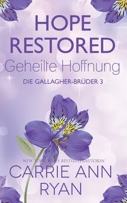 L'espoir retrouvé - Geheilte Hoffnung - Hope Restored - Geheilte Hoffnung