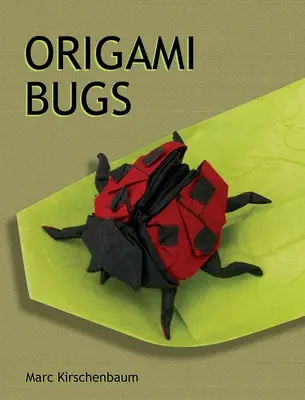 Origami insectes - Origami Bugs