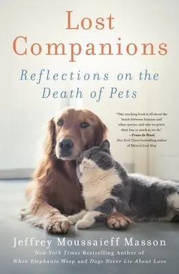Compagnons perdus : Réflexions sur la mort des animaux de compagnie - Lost Companions: Reflections on the Death of Pets