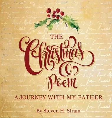 Le poème de Noël : un voyage avec mon père - The Christmas Poem: a journey with my father