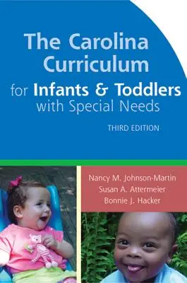 The Carolina Curriculum for Infants and Toddlers with Special Needs (Programme d'études de Caroline pour les nourrissons et les tout-petits ayant des besoins particuliers) - The Carolina Curriculum for Infants and Toddlers with Special Needs