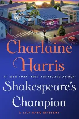 Le champion de Shakespeare : Un mystère de Lily Bard - Shakespeare's Champion: A Lily Bard Mystery