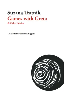 Jeux avec Greta : Et autres histoires - Games with Greta: And Other Stories