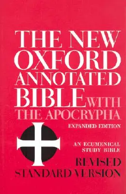 La nouvelle Bible annotée d'Oxford - RSV - New Oxford Annotated Bible-RSV