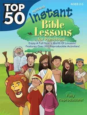 Les 50 meilleures leçons bibliques instantanées pour les enfants d'âge préscolaire - Top 50 Instant Bible Lessons for Preschoolers