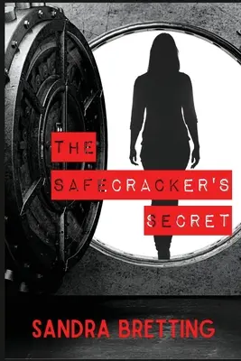 Le secret du perceur de coffre-fort - The Safecracker's Secret