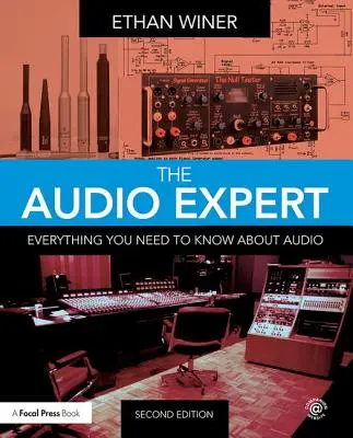 L'expert audio : tout ce que vous devez savoir sur l'audio - The Audio Expert: Everything You Need to Know About Audio