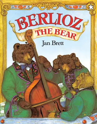 Berlioz l'ours - Berlioz the Bear