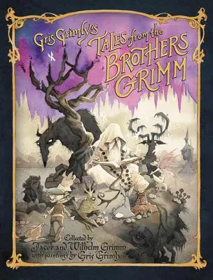 Les contes de Gris Grimly des frères Grimm - Gris Grimly's Tales from the Brothers Grimm