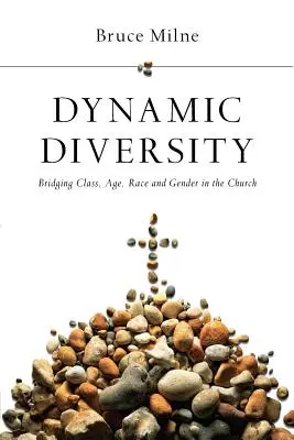 Diversité dynamique : Un pont entre la classe, l'âge, la race et le genre dans l'Église - Dynamic Diversity: Bridging Class, Age, Race and Gender in the Church