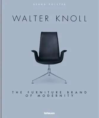 Walter Knoll : La marque de meubles de la modernité - Walter Knoll: The Furniture Brand of Modernity