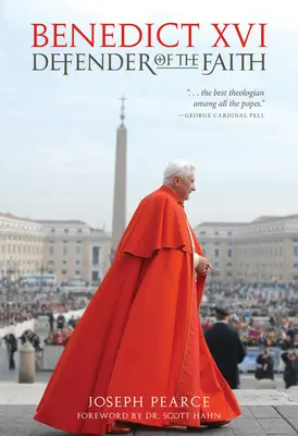 Benoît XVI : Défenseur de la foi - Benedict XVI: Defender of the Faith