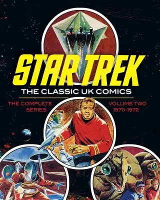 Star Trek : La bande dessinée britannique classique Volume 2 - Star Trek: The Classic UK Comics Volume 2