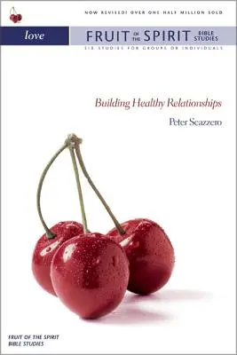 L'amour : Construire des relations saines - Love: Building Healthy Relationships