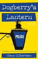 Dogberry's Lantern - Constable of the Watch Swinging the Old Blue Lamp (La lanterne de Dogberry - Le gendarme du guet balançant la vieille lampe bleue) - Dogberry's Lantern - Constable of the Watch Swinging the Old Blue Lamp
