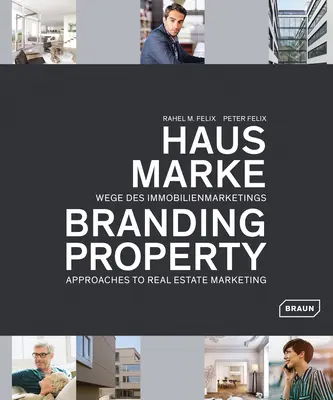 Branding Property : Approches du marketing immobilier - Branding Property: Approaches to Real Estate Marketing