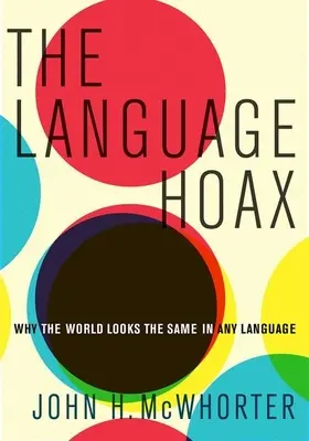 Le canular linguistique - The Language Hoax