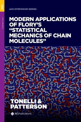 Applications modernes de la mécanique statistique des molécules en chaîne de Flory - Modern Applications of Flory's Statistical Mechanics of Chain Molecules