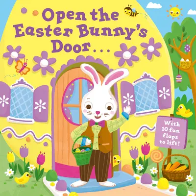 Ouvrez la porte du lapin de Pâques : Un livre de Pâques à décoller et à rabattre - Open the Easter Bunny's Door: An Easter Lift-The-Flap Book