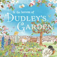 Bottom of Dudley's Garden - Une histoire magnifiquement originale sur l'importance des fleurs sauvages et des abeilles. - Bottom of Dudley's Garden - A beautifully original story about the importance of wildflowers and bees