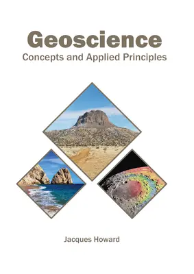 Géosciences : Concepts et principes appliqués - Geoscience: Concepts and Applied Principles